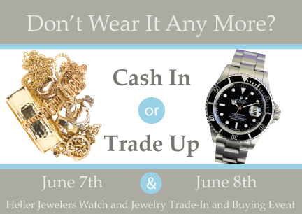Heller Jewelers Watch and Jewelry Trade-In and Buying Event